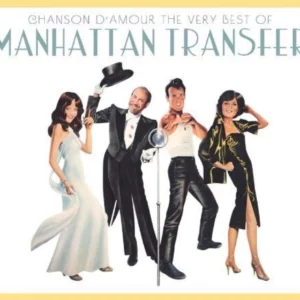 The Manhattan Transfer : Chanson dAmour The Manhattan Transfer CD Top-quality