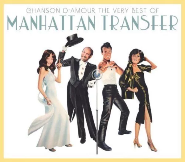 The Manhattan Transfer : Chanson dAmour The Manhattan Transfer CD Top-quality