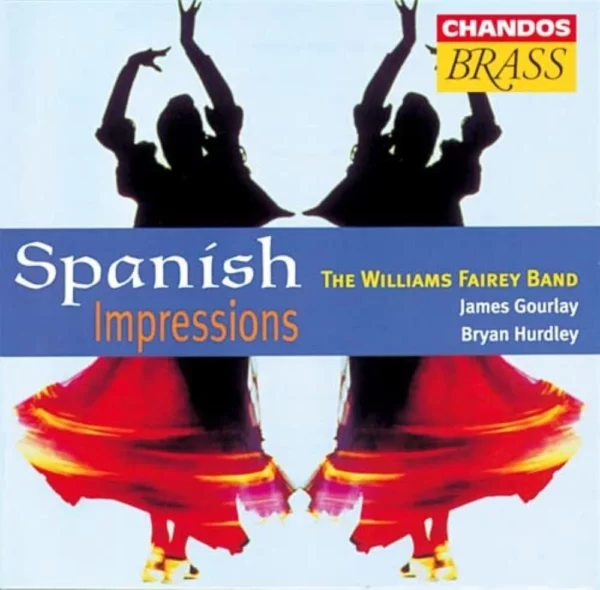 Spanish Impressions Williams Fairey Band:Gourlay:H 1997 CD Top-quality