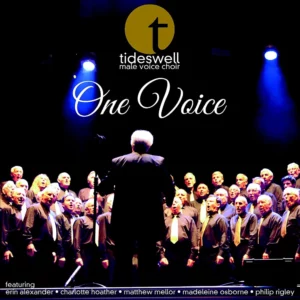 One Voice Tideswell Male Voice Choir 2014 CD Top-quality Free UK shipping