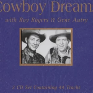 Cowboy Dreams: the Best of Roy Rogers/South of the Border Rogers, Roy 2002 CD