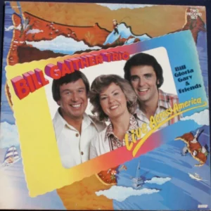 The Bill Gaither Trio -Live across America The Bill Gaither Trio 1980 Records