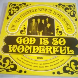 God Is So Wonderful THE OLD FASHIONED REVIVAL 1973 Records Top-quality