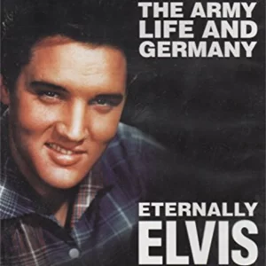 Eternally Elvis: The Army Life And Germany-Volume Two 2010 DVD Top-quality