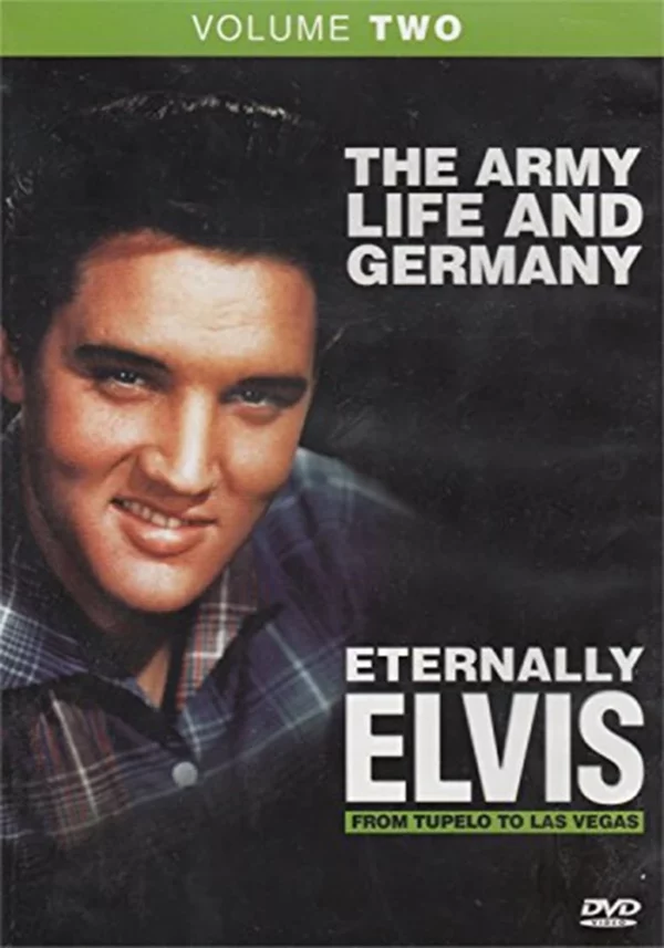 Eternally Elvis: The Army Life And Germany-Volume Two 2010 DVD Top-quality