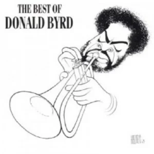 Best of Donald Byrd Donald Byrd 1992 CD Top-quality Free UK shipping