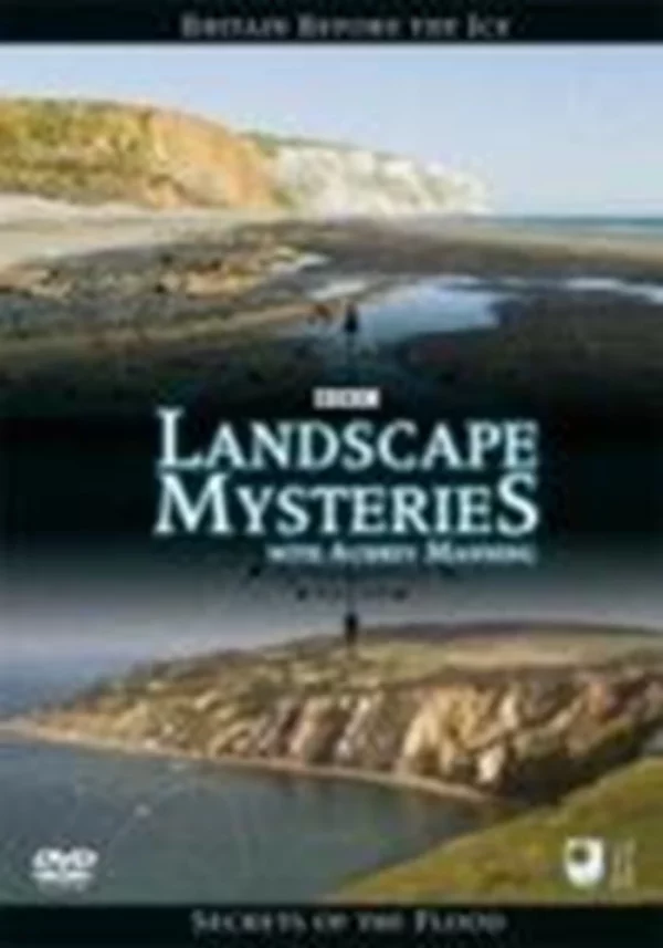 Landscape Mysteries - Britain Before the Ice & Secrets of the Flood. 2003 New