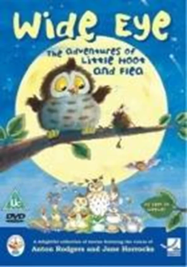 Wide Eye - The Adventures Of Little Hoot And Flea Anton Rodgers 2004 DVD