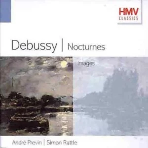 Debussy Nocturnes Andre Previn, Sir Simon Rattle 1999 CD Top-quality