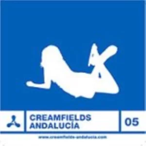 Creamfields Andalucia 2005 Various CD Top-quality Free UK shipping