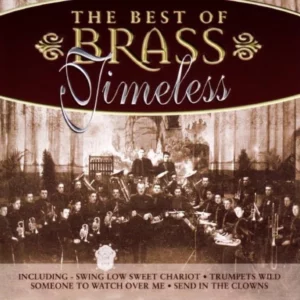 Timeless-The Best Of Brass 2006 CD Top-quality Free UK shipping