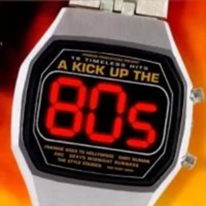 A Kick Up the 80's Various 2001 CD Top-quality Free UK shipping