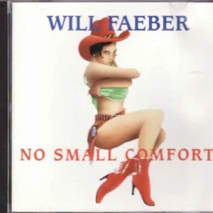 No Small Comfort Will Faeber 1997 CD Top-quality Free UK shipping