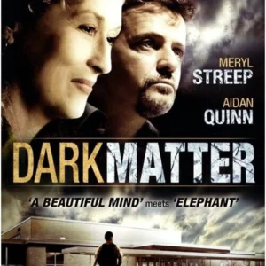 Dark Matter Meryl Streep, Aidan Quinn 2014 DVD Top-quality Free UK shipping