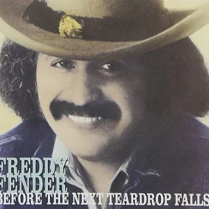 Before The Next Teardrop Falls Freddy Fender 2004 CD Top-quality