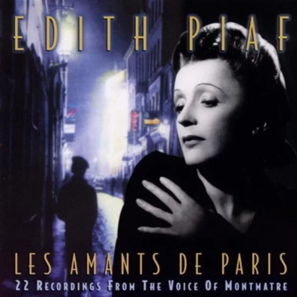 Les Amants De Paris Edith Piaf 2003 New CD Top-quality Free UK shipping