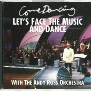 Let's Face The Music And Dance: Come Dancing The Andy Ross Orchestra 1995 CD