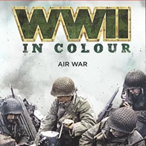 World War 2 In Colour: Air War [DVD] 2001 DVD Top-quality Free UK shipping