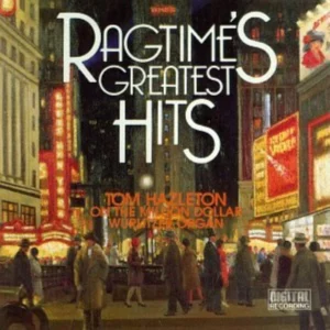 Ragtime's Greatest Hits Hazelton Tom 1989 CD Top-quality Free UK shipping