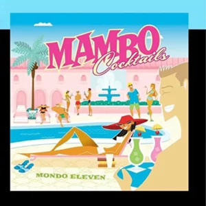 Mambo Cocktails Mondo Eleven 2004 CD Top-quality Free UK shipping