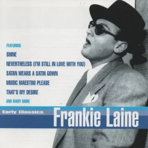 Early Classics Frankie Laine 2001 CD Top-quality Free UK shipping