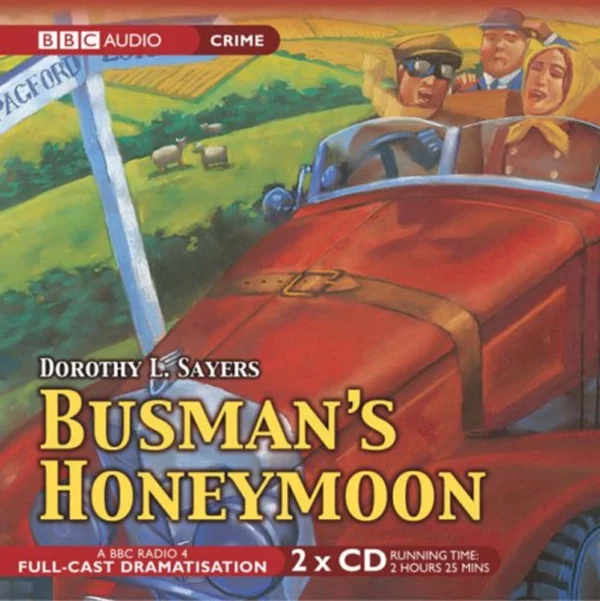 Busman's Honeymoon Dorothy L Sayers 2005 CD Top-quality Free UK shipping