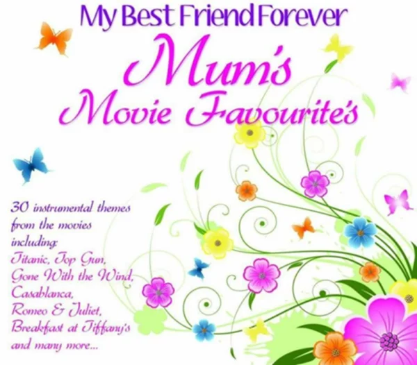 My Best Friend Forever - Mums Movie Favourites Various Artists 2009 CD