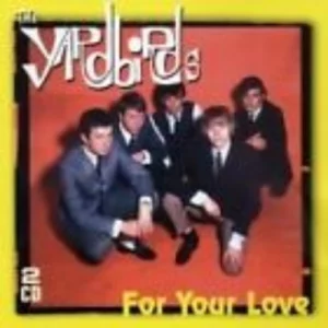 For Your Love The Yardbirds 2003 CD Top-quality Free UK shipping