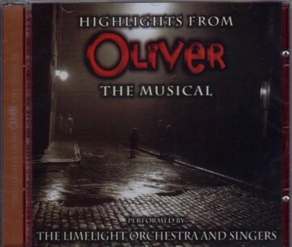 Highlights From Oliver the Musical The Limelight Orchestra and Singers 2000 CD