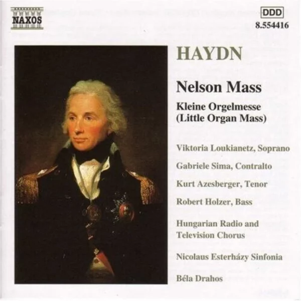 HAYDN: Nelson Mass / Little Organ Mass Béla Drahos 2000 CD Top-quality