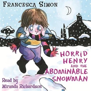 Horrid Henry and the Abominable Snowman