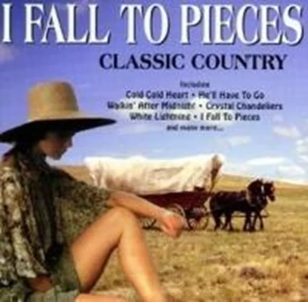 I Fall to Pieces: Classic Country Various 1996 New CD Top-quality