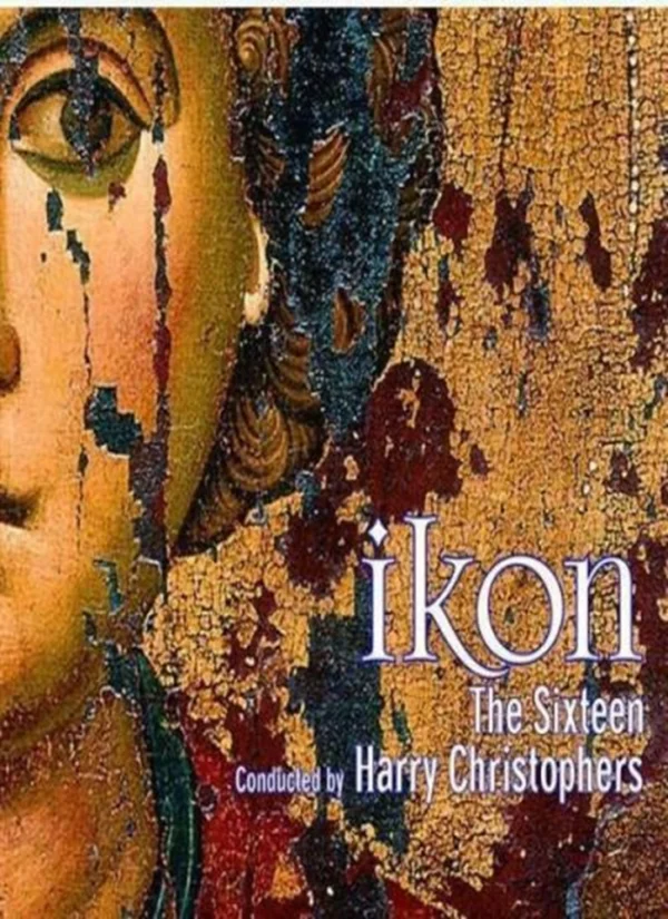 Ikon. Sixteen Harry Christophers Huw Williams 2006 CD Top-quality