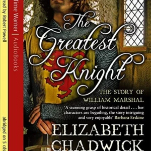 The Greatest Knight: The Story of William Marshal Robert Powell 2006 CD