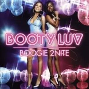 BOOGIE 2NITE Booty Luv 2007 CD Top-quality Free UK shipping