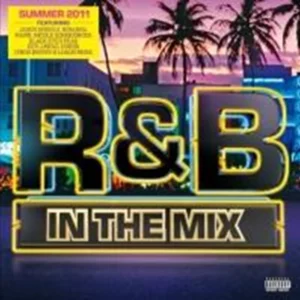 R&B In The Mix 2011 Various Artists 2011 CD Top-quality Free UK shipping