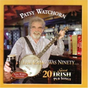 The Craic Was Ninety Patsy Watchorn 2003 CD Top-quality Free UK shipping