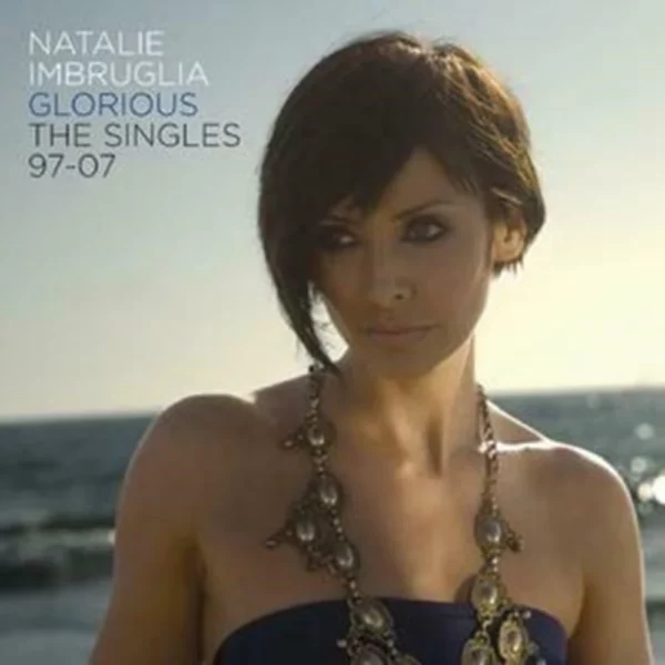 Glorious Natalie Imbruglia 2007 CD Top-quality Free UK shipping