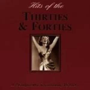 Hits Of The Thirties & Forties Various Artists 1998 CD Top-quality