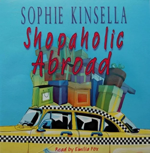 Sophie Kinsella - Shopaholic Abroad Emilia Fox 2006 CD Top-quality