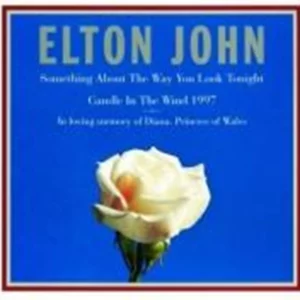 SomethingAboutTheWayYouLookTonight Elton John 2007 CD Top-quality