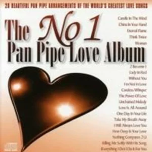 The No 1 Pan Pipe Love Album Various Artists 1997 CD Top-quality