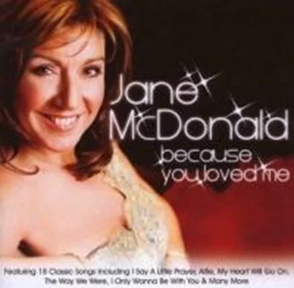 Because You Loved Me McDonald, Jane 2007 CD Top-quality Free UK shipping