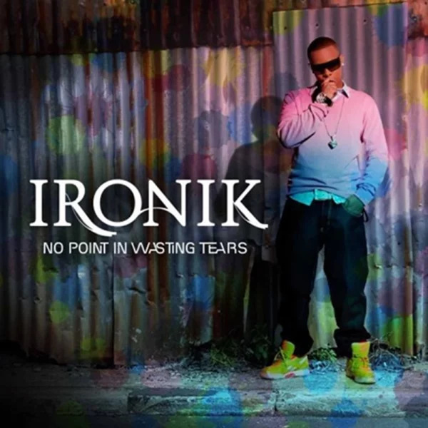 Ironik : No Point in Wasting Tears Ironik 2008 CD Top-quality Free UK shipping