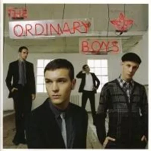 How To Get Everything You Ever Wanted In Ten Easy Steps The Ordinary Boys 2006