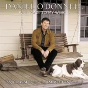 Welcome To My World Daniel O'Donnell 2014 CD Top-quality Free UK shipping