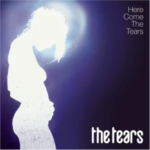 Here Come The Tears The Tears 2005 CD Top-quality Free UK shipping