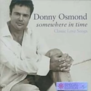 Somewhere In Time Donny Osmond 2002 CD Top-quality Free UK shipping