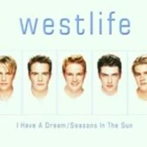 Westlife I Have A Dream/Seasons In The Sun Westlife 1999 CD Top-quality