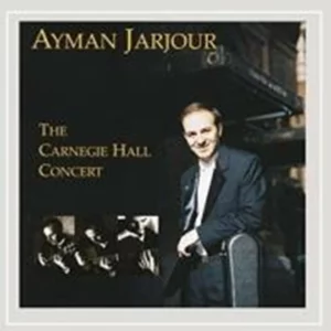 Carnegie Hall Concert Ayman Jarjour 2000 CD Top-quality Free UK shipping